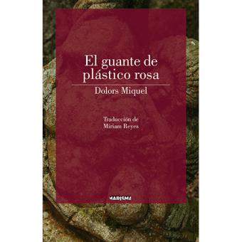 El guante de plástico rosa