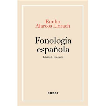 Fonología española. edición centena