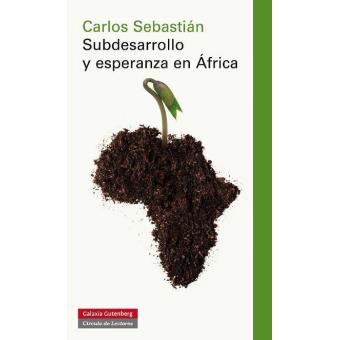 Subdesarrollo y esperanza en África