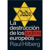La destruccion de los judíos europeos