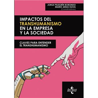 Impactos del transhumanismo en la e