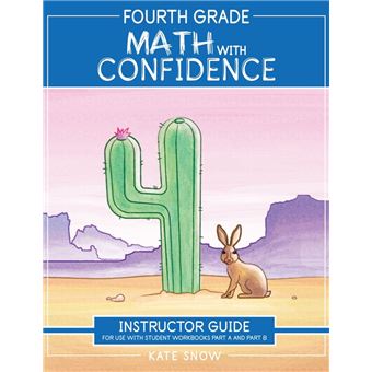 Fourth Grade Math with Confidence Instructor Guide - 1