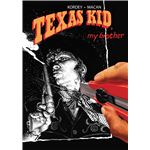 Texas Kid, mi hermano