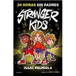 Stranger Kids 1 - 24 horas sin padres