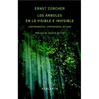 Los Arboles En Lo Visible E Invisible