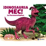 ¡Dinosauria Mec! La Parasaurolophus