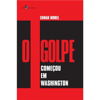 O golpe começou em Washington - 1