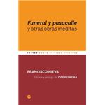 Funeral y pasacalle y otras obras inéditas