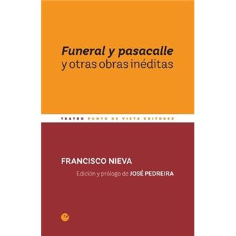 Funeral y pasacalle y otras obras inéditas
