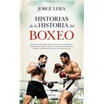 Historias De La Historia Del Boxeo