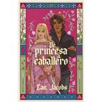 De princesa a caballero