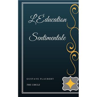 L’Éducation Sentimentale - 1