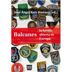 Balcanes, La Herida Abierta De La Convivencia
