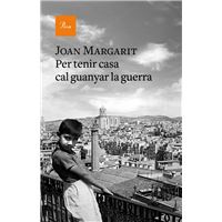 Per tenir casa cal guanyar la guerra