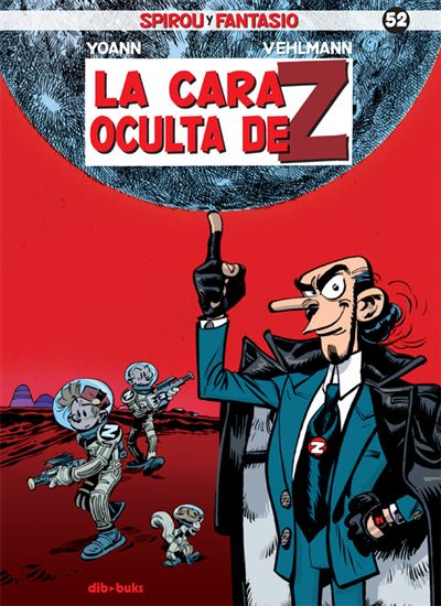 Spirou Y Fantasio 52 la cara oculta de z tapa dura libro varios