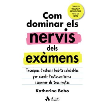 Com dominar els nervis dels examens