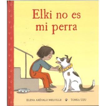 Elki No Es Mi Perra