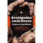 Arraigados en la tierra