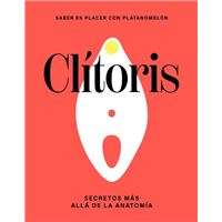 Clitoris Secretos Mas Alla De La Anatomia