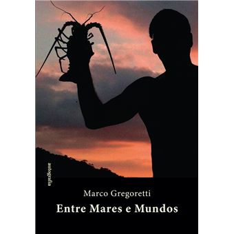 Entre mares e mundos - 1