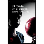 El miedo en el cuerpo