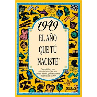 1949 El Año Que Tu Naciste - 1