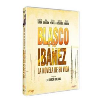 Blasco Ibáñez. La novela de su vida - DVD
