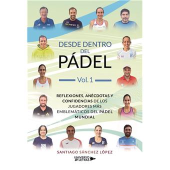 Desde dentro del Pádel Vol. 1