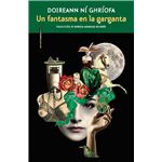 Un fantasma en la garganta