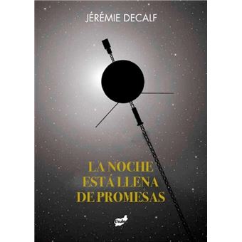 La noche está llena de promesas