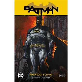 Batman: El Caballero Oscuro vol. 1: Amanecer dorado (Batman Saga - El  regreso de Bruce Wayne 2) - David Finch -5% en libros | FNAC