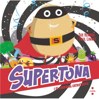 Supertona i el carnaval catastròfic