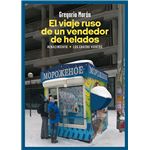 El Viaje Ruso De Un Vendedor De Helados