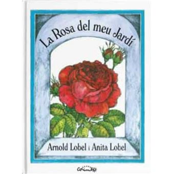 La rosa del meu jardi