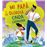 Mi Papa Y Su Olorosa Onda Expansiva