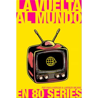 La vuelta al mundo en 80 series