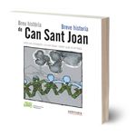Breu història de Can Sant Joan - Breve historia de Can Sant