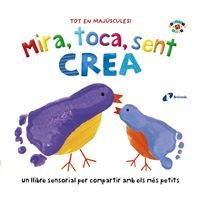 Mira, toca, sent. Crea
