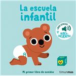La Escuela Infantil Mi Primer Libro De Sonidos