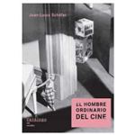 El hombre ordinario del cine