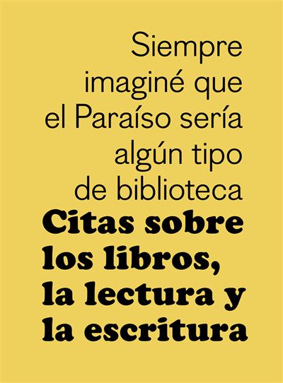 Editorial Gg Citas Sobre Los Libros, La Lectura Y La Escritura