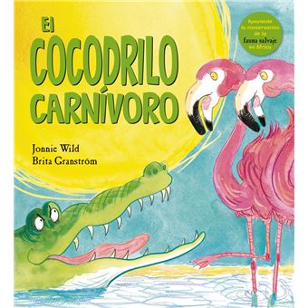 El cocodrilo carnívoro - -5% en libros | FNAC