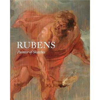 Rubens - Painter of Sketches