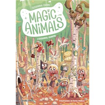 Magic Animals 3. L´´esquirol vampir