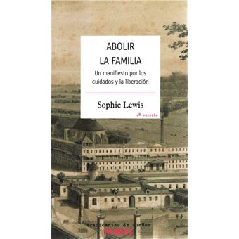 Abolir La Familia