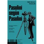 Pasolini según Pasolini