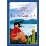 Mitos Y Leyendas De Latinoamerica