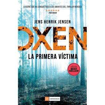 Oxen. La Primera Victima