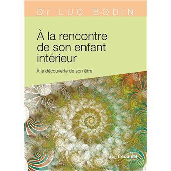 À la rencontre de son enfant intérieur - À la découverte de son être - 1