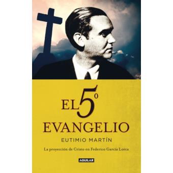 El quinto evangelio - La proyección de Cristo en Federico García Lorca